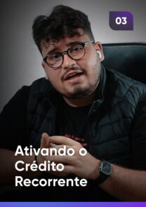 Ativando o Crédito Recorrente