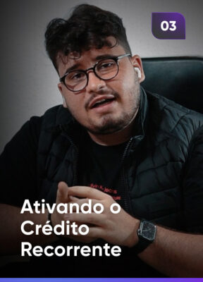 Ativando o Crédito Recorrente